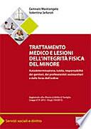 Trattamento medico e lesioni dell’integrità fisica del minore