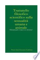 Trattatello filosofico scientifico sulla sessualità umama e animale