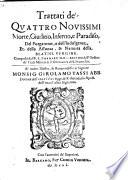 Trattati de quattro novissimi, morte, giuditio, inferno, e paradiso, del purgaotorio e dell'indulgenze ecc