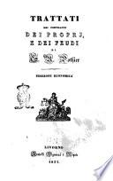 Trattati dei contratti dei proprj, e dei feudi di G. R. Pothier