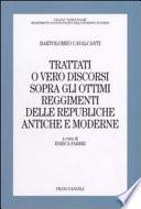Trattati, o vero Discorsi sopra gli ottimi reggimenti delle repubbliche antiche e moderne