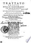 Trattato Brieve Dello Schierare In Ordinanza Gli Eserciti, Et Dell'Apparecchiamento Della Gverra