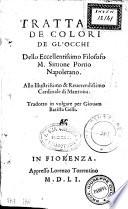Trattato de colori de gl'occhi dello eccellentissimo filosofo M. Simone Portio napoletano. ... Tradotto in volgare per Giouam Batista Gelli