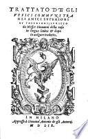 Trattato de gli vffici commvni tra gli amici svperiori et inferiori; scritto da ... in lingua latina et dopo in uolgare tradotto