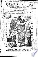 Trattato de la charita, del reuerendissimo cardinale Giouan Domenico fiorentino dell'Ordine di predicatori
