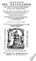 Trattato de la emulatione, che il demonio ha fatta a Dio, ne l'adoratione, ne'sacrificii & ne le altre cose appartenenti alla divinità