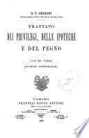 Trattato dei privilegi delle ipoteche e del pegno