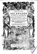 Trattato del r. Padre Giorgio Scherer theologo della Compagnia di Giesù. ... Nel quale con uerissime ragioni proua non esser vero, che già sia stato in Roma vna donna pontefice. Tradotto dalla lingua tedesca nell'italiana da Nicolò Pierio