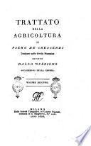 Trattato dell Agricoltura di Piero de' Crescenzi
