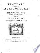 Trattato della agricoltura di Piero de' Crescenzi