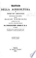 Trattato della agricoltura di Piero de' Crescenzi