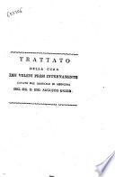 Trattato della cura dei veleni presi internamente cavato dal manuale di medicina del signor dottore Gio. Augusto Unzer