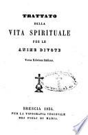 Trattato della vita spirituale per le anime divote