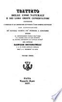 Trattato delle cose naturali e dei loro ordini conservatori contenente i principje le generiche dottrine d'ogni scienza naturale etc