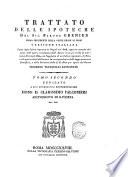 Trattato delle ipoteche del sig. barone Grenier primo presidente della corte reale di Riom versione italiana ... per opera del dottor Vincenzo Tranquilli ... Tomo primo [-secondo] ..
