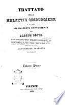 Trattato delle malattie chirurgiche e delle operazioni convenienti del barone Boyer