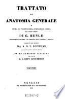 Trattato di anatomia generale o storia dei tessuti e della composizione chimica del corpo umano