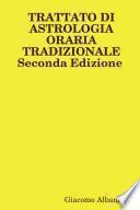 TRATTATO DI ASTROLOGIA ORARIA TRADIZIONALE Seconda Edizione