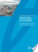 Trattato di estimo. Generale, immobiliare, agrario, forestale, ambientale, legale