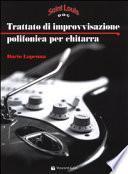 Trattato di improvvisazione polifonica per chitarra