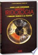 Trattato di iridologia. I principi teorici e pratici