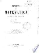 Trattato di matematica teoretica ed applicata