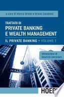 Trattato di Private Banking e Wealth Management, vol. 1