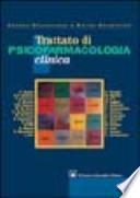 Trattato di psicofarmacologia clinica
