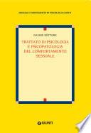Trattato di psicologia e psicopatologia del comportamento sessuale