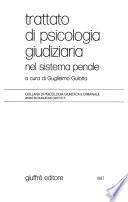 Trattato di psicologia giudiziaria nel sistema penale