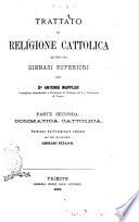 Trattato di religione cattolica ad uso dei ginnasi superiori del dr. Antonio Wappler
