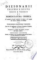 Trattato elementare di chimica presentato in un ordine nuovo dietro le scoperte moderne; con figure: del sig. Lavoisier ... Recato dalla francese nell'italiana favella e corredato di annotazioni da Vincenzo Dandolo veneto ... Tomo primo [-quarto]