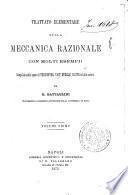Trattato elementare di meccanica razionale con molti esempii...