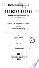 Trattato elementare di medicina legale, secondo lo spirito del codice delle leggi del regno delle Due Sicilie ad uso dei medici, dei magistrati e degli avvocati [per] Pietro Perrone