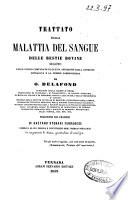 *Trattato sulla malattia del sangue delle bestie bovine seguito dallo studio comparato di questa affezione colla enterite sopracuta e la febbre carbonchiosa