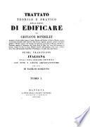Trattato teorico e pratico dell'arte di edificare