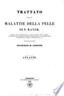 Trattato teorico-pratico delle malattie della pelle con un atlante contenente 400 figure incise e colorite