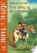Tre amici e un cavallo