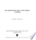 Tre architetture degli anni trenta a Firenza
