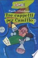 Tre cappelli per Camillo