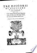 Tre discorsi di Girolamo Ruscelli, a M. Lodovico Dolce l'uno intorno al Decamerone del Boccaccio, l'altro all'osservationi della lingua volgare et il terzo alla tradottione dell'Ovidio