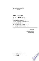 Tre donne d'eccezione