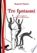 Tre fantasmi