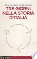 Tre giorni nella storia d'Italia
