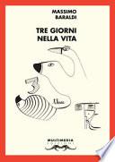 Tre giorni nella vita. Ritratti a 45 giri (al minuto)