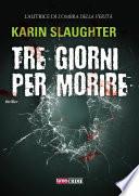 Tre giorni per morire
