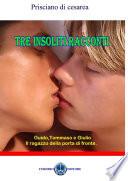 Tre insoliti racconti: Terzo racconto
