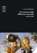 Tre Lezioni sulla differenza sessuale e altri scritti