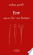 Tre. Ognuno ha i suoi fantasmi