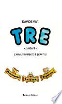 TRE - parte 3 -